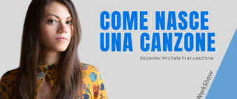 come nasce una canzone - Corso Michela Franceschina - coworkshow.it
